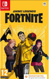 Fortnite - Anime Legends Switch (PAL) - Downloadable Code