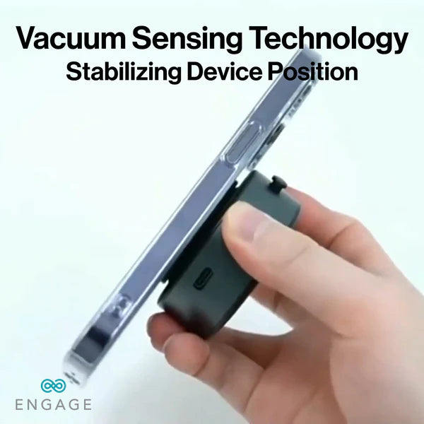 Engage, Magnetic Vacuum Suction