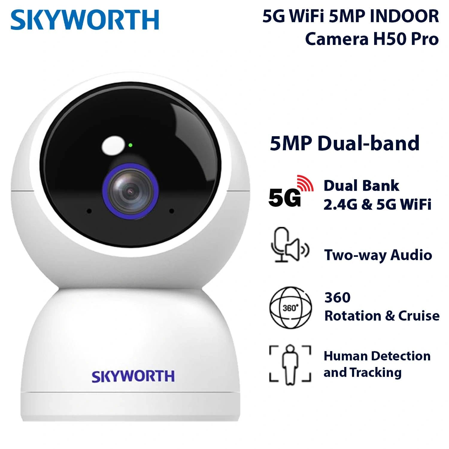 Skyworth 5G WiFi 5MP IN Cam H50 Pro